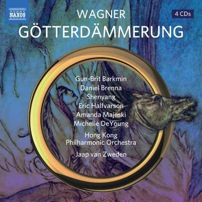 Gun-Brit Barkmin/State Choir Latvia/Eric Halfvarson/Sarah Castle/Jenufa Gleich/Stephanie Houtzeel WAGNER, R. Ring des Nibelungen (Der): Götterdämmerung [Opera] (Barkmin, Brenna, Shenyang, Hong Kong Philharmonic Chorus and Orchestra, van Zweden)