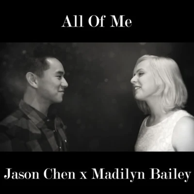 Jason Chen All of Me (feat. Madilyn Bailey)