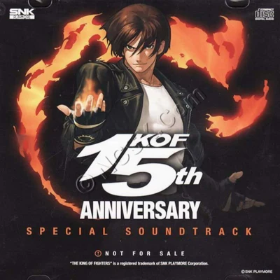 SNK新世界楽曲雑技団/SNK SOUND TEAM KOF 15th ANNIVERSARY SPECIAL SOUNDTRACK