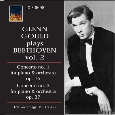 Ernest Macmillan/Heinz Unger/CBC Symphony Orchestra/Glenn Gould/Toronto Symphony Orchestra Glenn Gould Plays Ludwig van Beethoven, Vol. 2 (Live)