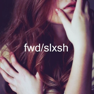 Fwdslxsh With You