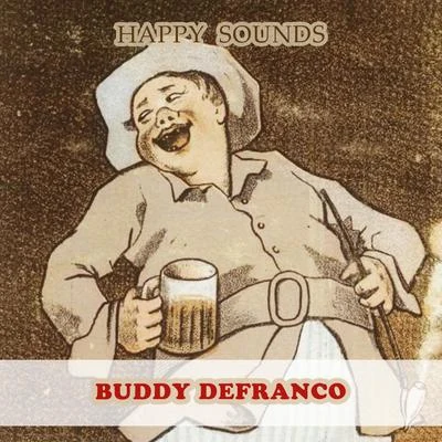 Buddy DeFranco Happy Sounds