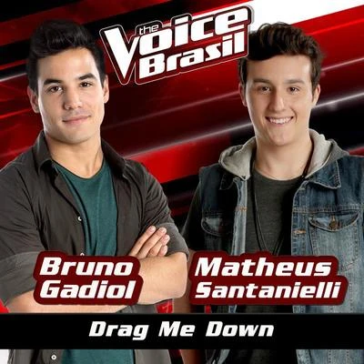 Bruno Gadiol Drag Me Down (The Voice Brasil 2016)