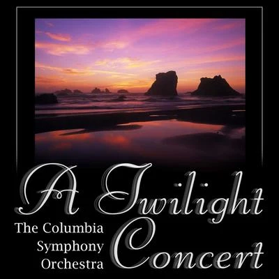 Bruno Walter/The Columbia Symphony Orchestra A Twilight Concert