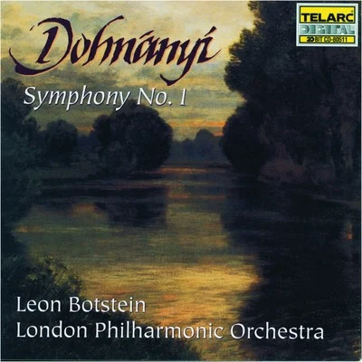 Leon Botstein/The London Symphony Orchestra Dohnanyi: Symphony No. 1 In D Minor, Op. 9