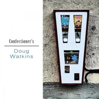 Doug Watkins Confectioners