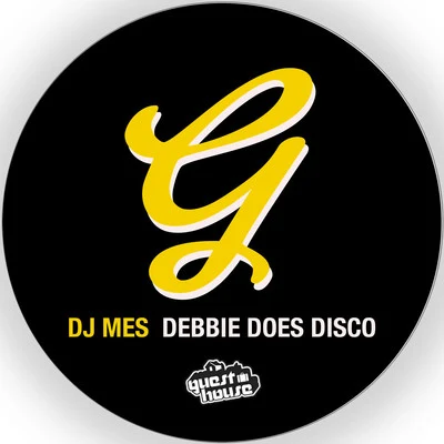 DJ Mes Debbie Does Disco