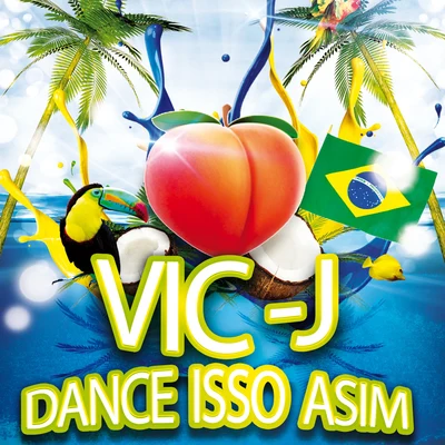 Vic J Dance Isso Asim