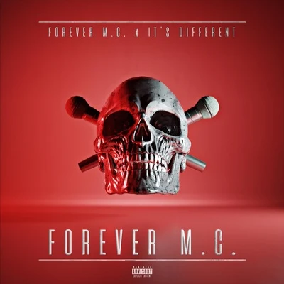 its different/Forever M.C. Forever M.C.