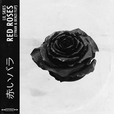 TYnan Red Roses (TYNAN & BENZI Flip)