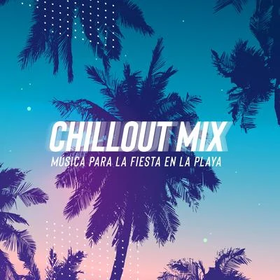 Academia de Música para la Fiesta en la Playa Chillout Mix Música para la Fiesta en la Playa