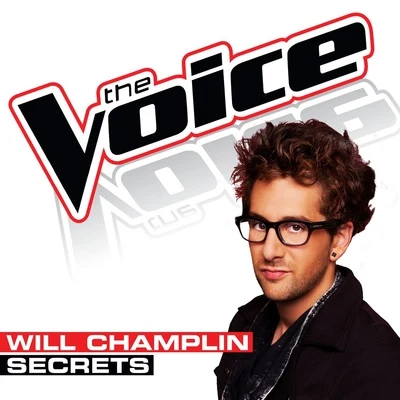 Will Champlin Secrets (The Voice Performance)