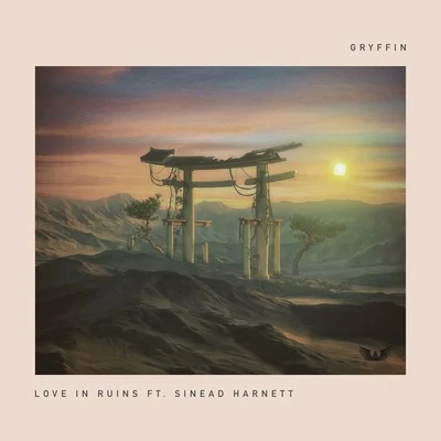 Gryffin Love In Ruins