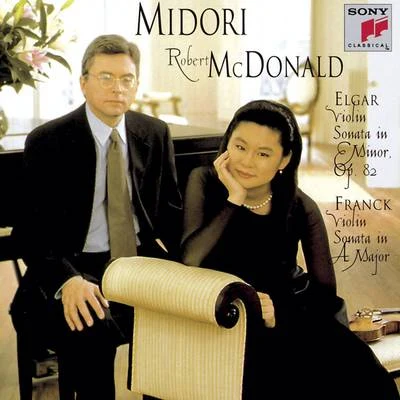 midori Elgar: Sonata in E minor, Op. 82 & Franck: Sonata in A Major