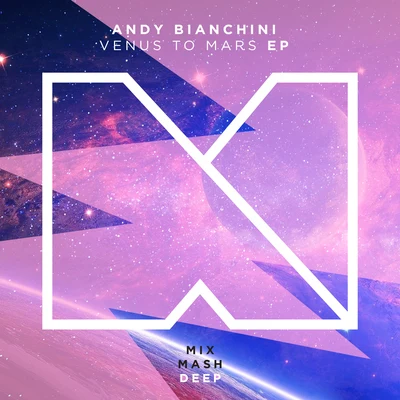 Andy Bianchini Venus To Mars EP