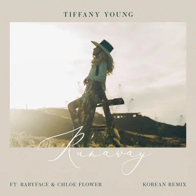 Babyface/Chloe Flower/Tiffany Young Runaway (Remix)