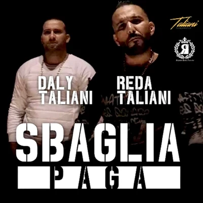 Reda Taliani Sbaglia Paga