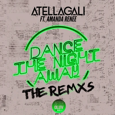 AtellaGali Dance The Night Away (The Remxs)