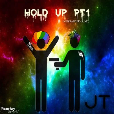 JT/AtreuEightFifty Hold Up, Pt. 1