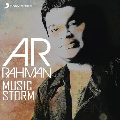 A.R. Rahman A.R. Rahman: Music Storm (A Lyrical and Instrumental Journey)