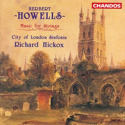 City Of London Sinfonia HOWELLS: Works for Strings