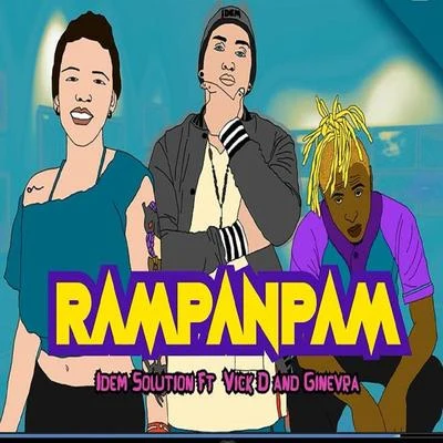 Vick D/Ginevra/Idem Solution Rampanpam (feat. Vick D & Ginevra)