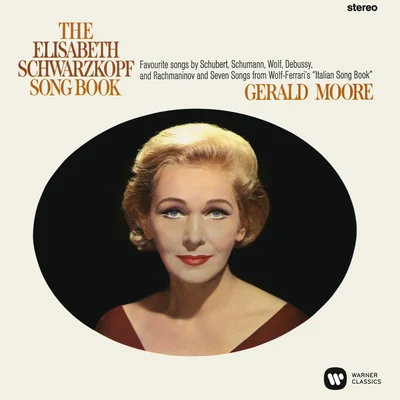 Elisabeth Schwarzkopf/Gerald Moore The Elisabeth Schwarzkopf Song Book, Vol. 1