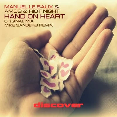 AMOS/Manuel Le Saux/Night Riots Hand on Heart