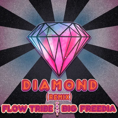 Big Freedia/Flow Tribe Diamond Remix (feat. Big Freedia)