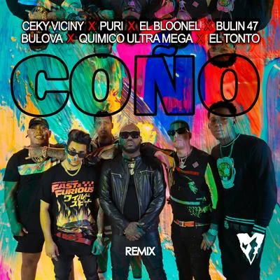 Bulin 47/Ceky Viciny/El Bloonel Coño (Remix)