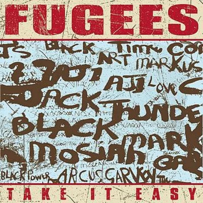 Fugees Take It Easy