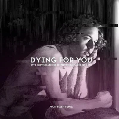 Matt Nash Dying For You (Matt Nash Remix)