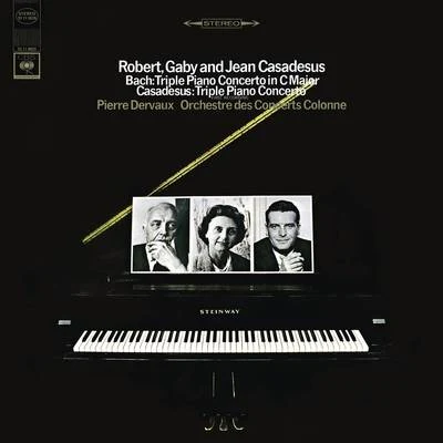 Robert Casadesus Bach CAS A的宿舍: concertos for 3 pianos