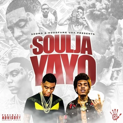 Go Yayo/Soulja Boy TellEm SouljaYayo