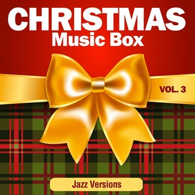 Ella Fitzgerald/Frank Sinatra/Dean Martin/Nat "King" Cole Christmas Music Box, Vol. 3 (Jazz Versions)