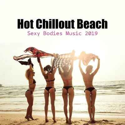 Beach Party Music Collection/Hawaiian Music Hot Chillout Beach Sexy Bodies Music 2019