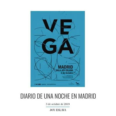 Vega Diario de una Noche en Madrid (En Directo)