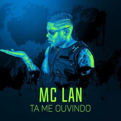 MC Lan Tá me ouvindo?