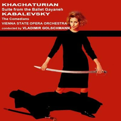 Vienna State Opera Orchestra/Vladimir Golschmann Khachaturian: Suite from the Ballet Gayaneh