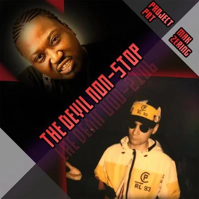 Mak ZeRing/Project Pat The Devil Non - Stop