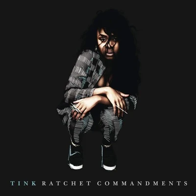 Tink Ratchet Commandments