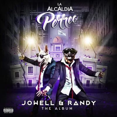 Jowell Y Randy La Alcaldía Del Perreo