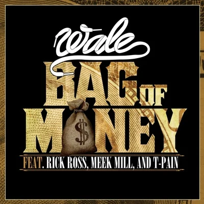 Wale Bag Of Money