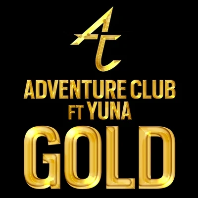 Adventure Club Gold (feat. Yuna) - Single