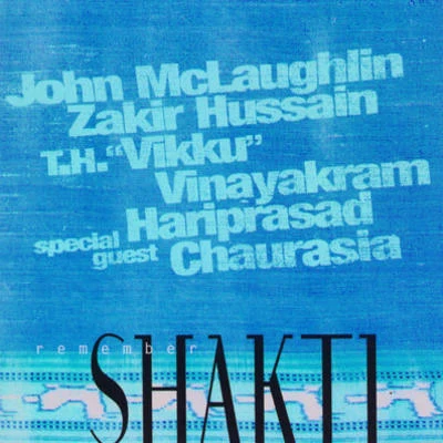 John McLaughlin Remember Shakti