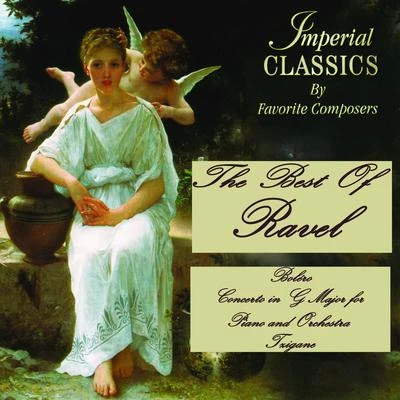 Anton Nanut Imperial Classics: The Best Of Ravel