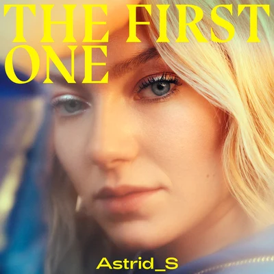 Astrid S The First One