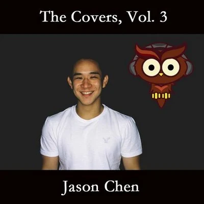 Jason Chen The Covers,Vol. 3