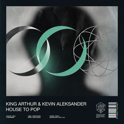 King Arthur/Kevin Aleksander House To Pop