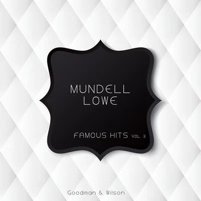 Mundell Lowe Famous Hits